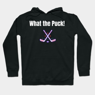 What the Puck Ice Hockey Winter Sports Design by Rechtop Hoodie